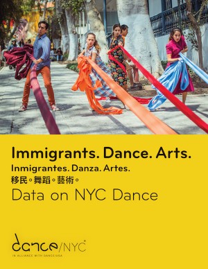 Immigrants. Dance. Arts.:Data on NYC Dance report cover