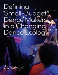 Defining “Small-Budget” Dance Makers in a Changing Dance Ecology