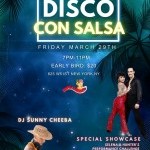 Disco con Salsa , Friday March 29th, 7pm-11pm, Early bird tickets: $20