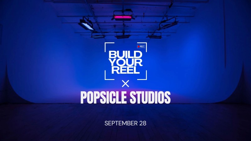 Photo of Popsicle Studios overlapped by the Build Your Reel logo