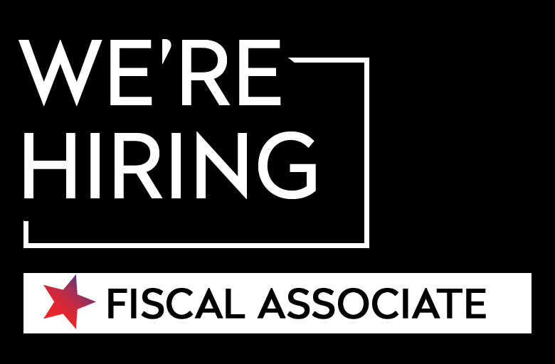 "WE'RE HIRING" in white letters on a back blackground anchored to a white rectangle. "Fiscal Associate" is next to a red star