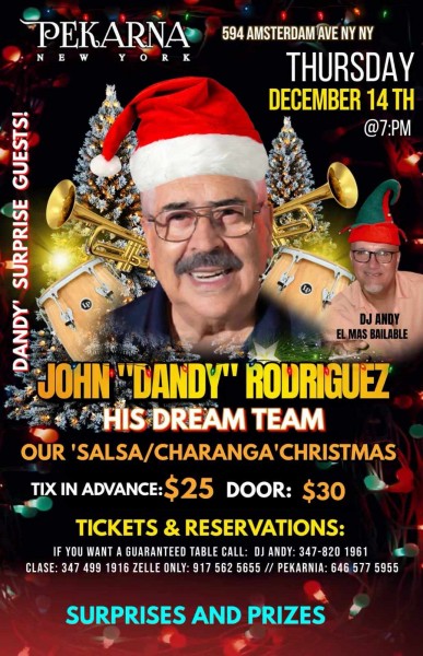 JOHN DANDY RODRIGUEZ AND HIS DREAM TEAM R COMING TO TOWN!