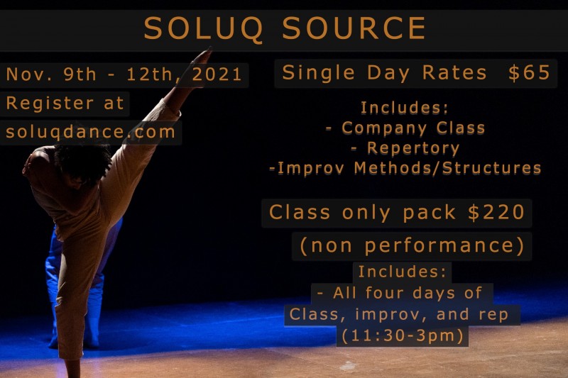 Soluq Source, A Soluq Dance Intensive, Nov 9-12 11:30-4:30 daily. 