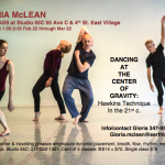 Gloria McLean offers a new class on Fridays from 1 to 2:30 Feb. 22 through March 22, at Sudio 55 C, 55 Avenue C at 4th Street. A