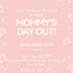 Mommy's Day Out- A soca dance class for all moms and moms to be. 