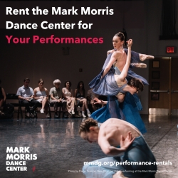 text reads ' rent the mark morris dance center for your performances