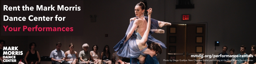 Rent the Mark Morris Dance Center for your performances