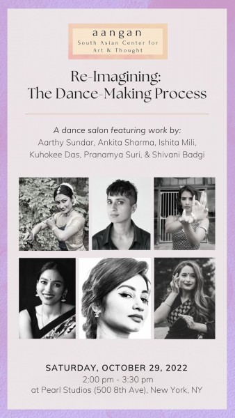 Re-Imagining: The Dance Making-Process – A work-in-progress dance salon featuring South Asian creatives