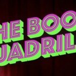 The Boof Quadrille in bold pink and green lettering in front of a dark background