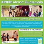 flyer for JUNTOSAbroad: Guatemala, a two-week intercultural exchange program for college-aged emerging dance artists