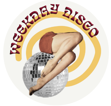 Photo depicts the words 'weekday disco' and an image of legs sitting crossed over discoball overlaid a yellow spiral background