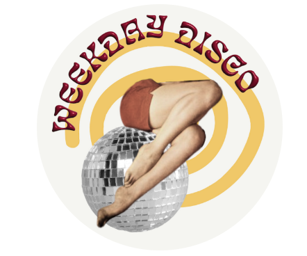 Photo depicts the words 'weekday disco' and an image of legs sitting crossed over discoball overlaid a yellow spiral background
