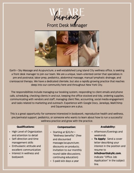 We are a massage and acupuncture clinic located in Long Island City, currently seeking to hire front desk. 