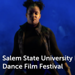 Salem State University Hip Hop Dance Film Festival. A dancer stands with her arms outstretched in front of a blue background.