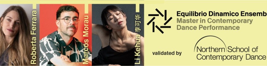 Open Call – Equilibrio Dinamico Ensemble MA in Contemporary Dance Performance (Italy) Intensive training in creation, performance, and touring with international choreographers. 📅 Oct 2026 – Jul 2027 ⏳ Deadline: June 1, 2026