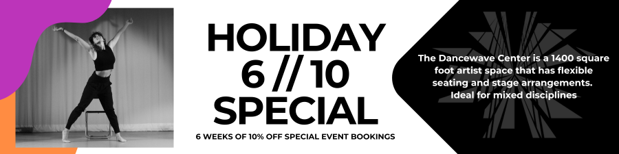 Holiday 6/10 Special - 6 weeks of 10% off special event bookings