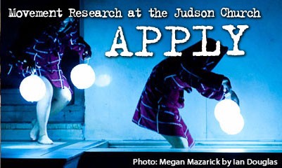 Apply for Movement Research at the Judson Church