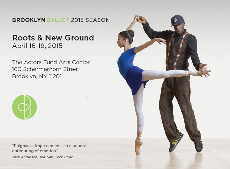 Brooklyn Ballet 2015 Season: "Roots & New Ground"