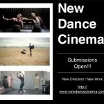 CALL FOR DANCE FILMS!!! New Dance Cinema is back!