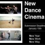 New Dance Cinema - Submission Deadline January 15th