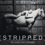 Doug Varone on a Horse. Text: STRIPPED. No Costumes. No Lights.