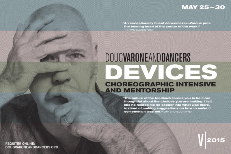 DEVICES: Choreographic Intensive and Mentorship APPLY BY APRIL 20