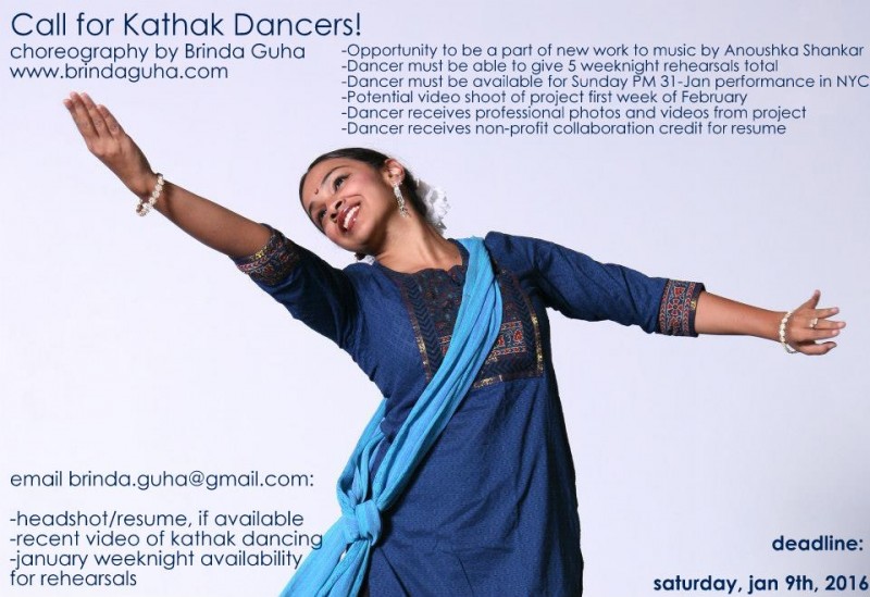 Calling all KATHAK (North Indian Classical) Dancers! Deadline JAN 9TH 2016