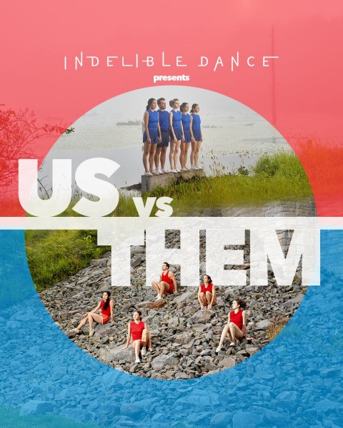 Indelible Dance Presents: US VS. THEM