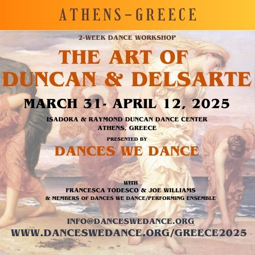 The Art of Duncan & Delsarte - 2-week dance workshop in Athens, Greece