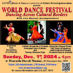 Lotus Music and Dance presents: World Dance Festival: Dancing Across Cultural Borders! 3 images show a female Kuchipudi dancer in yellow and pink, a female Kathak dancer wearing orange and a male tap dancer wearing black, and 3 dancers (Flamenco dancer wearing black, female Persian dancer wearing blue, and female Kathak dancer wearing orange and blue)