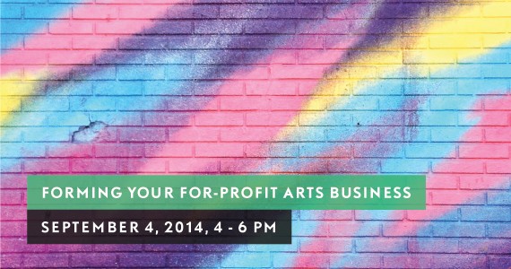Forming Your For-Profit Arts Business