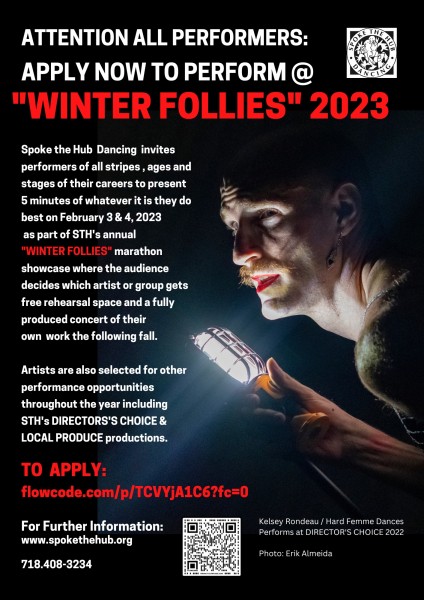 Last Call for Winter Follies 2023 go to: www.spokethehub.org for more info and to apply!