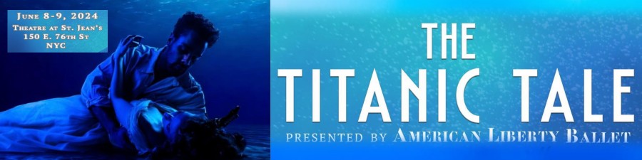 This June, American Liberty Ballet presents “The Titanic Tale,” an original story ballet that reimagines the historic sinking of the Titanic, weaving in the folklore and mystical allure of the North Atlantic sea. Set to Austrian-American composer Fritz Kreisler's opulent melodies and the haunting orchestrations of Irish composer Ina Boyle, 