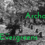 Seeking Volunteer performers for the final section of Archaea for Evergreens