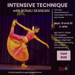 two day Bharatanatyam technique intensive with Sonali Sept. 21 and 22nd