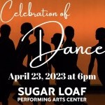 Flyer for dance festival on April 23rd at 6pm at the Sugar Loaf Performing Arts Center