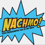 NACHMO - Your annual choreographic kick in the pants is back! 