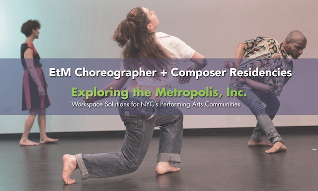 2018-19 EtM Choreographer + Composer Residencies