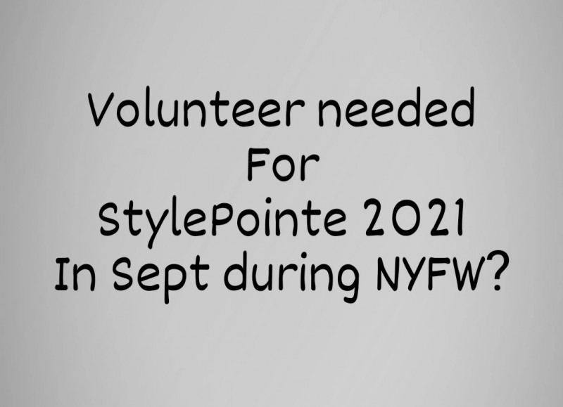 Volunteer needed for StylePointe Fashion Show 