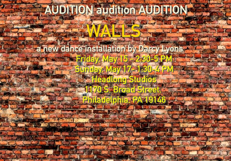 Audition for WALLS: A new dance installation by Darcy Lyons