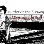 Murder on the Runway: Masquerade Ball