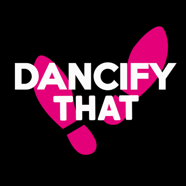 two pink feet on a black background with text that reads "Dancify That"